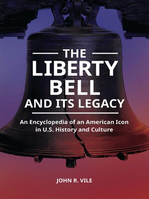 cover image of The Liberty Bell and Its Legacy